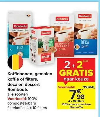 Carrefour Koffiebonen, Gemalen Koffie Of Filters, Deca En Dessert Rombouts aanbieding