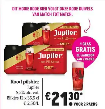Delhaize Rood Pilsbier Jupiler aanbieding