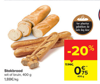 Carrefour Stokbrood wit of bruin 400 g aanbieding