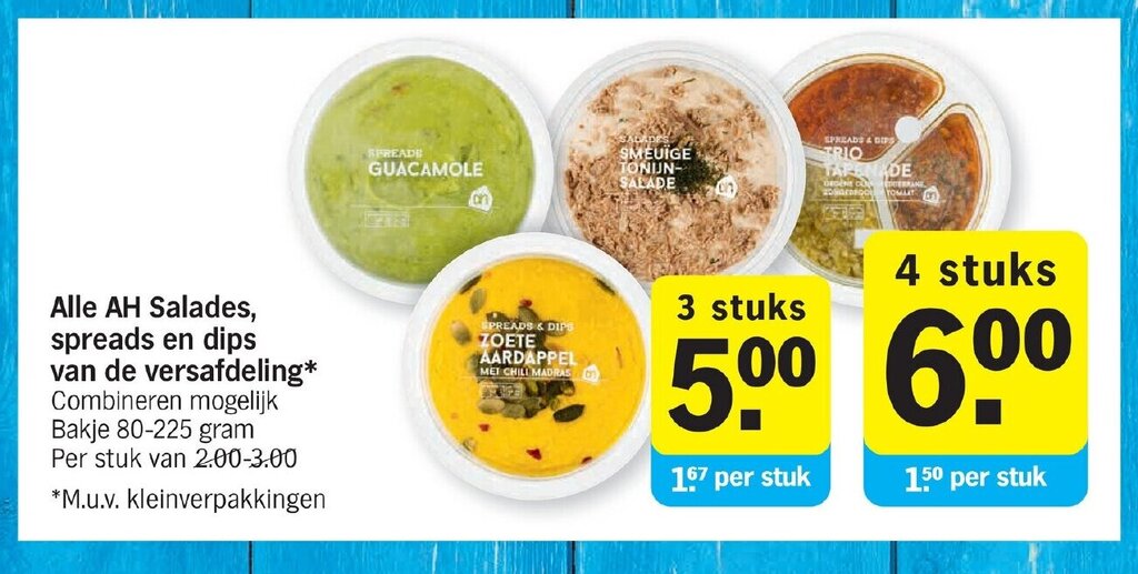 Alle AH salades, spreads en dips van de versafdeling 80225g per stuk promotie bij Albert Heijn