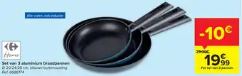 Carrefour Market Set van 3 aluminium braadpannen aanbieding