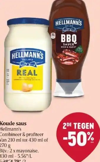 Delhaize Koude Saus Hellmann's Combineer & Profiteer Van 210ml tot 430ml aanbieding