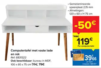 Carrefour Computertafel met vaste lade en rek 100 x 60 x 75cm aanbieding