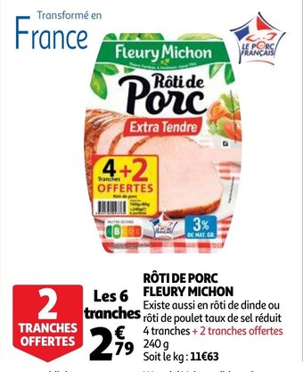 Auchan Roti de porc fleury michon 240g aanbieding