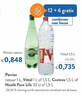 OKay Perrier, Vittel, Contrex, Nestlé Pure Life aanbieding