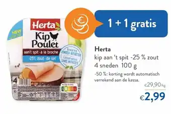 OKay Herta kip aan 't spit - 25% zout 4 sneden 100g aanbieding