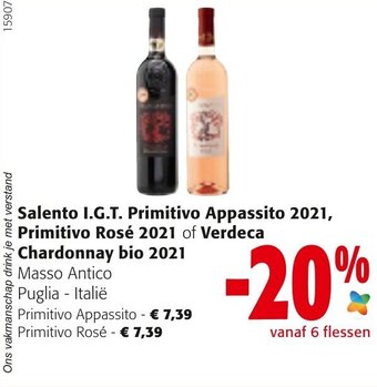 Colruyt Salento I.G.T. Primitivo Appassito 2021, Primitivo Rosé 2021 of Verdeca Chardonnay Bio 2021 aanbieding