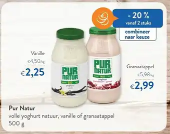 OKay Pur Natur Vanille,Granaatappel aanbieding