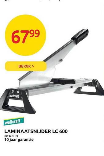 Brico Wolfcraft laminaatsnijder lc 600 aanbieding