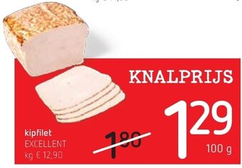 Spar Colruyt Excellent Kipfilet 100g aanbieding