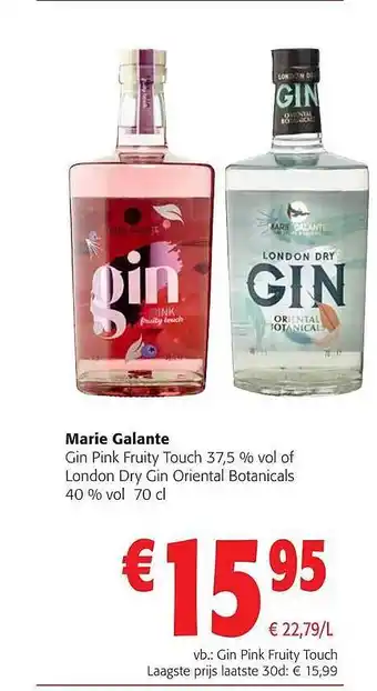Colruyt Marie galante gin pink fruity touch 37.5% vol of london dry gin oriental botanicals 40% vol aanbieding