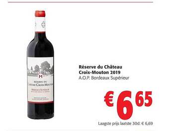 Colruyt Réserve du château croix-mouton 2019 a.o.p. bordeaux supérieur aanbieding