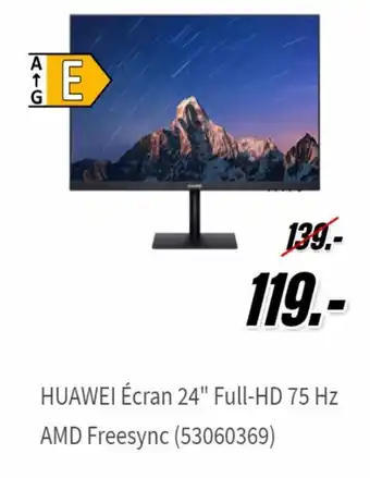 MediaMarkt Huawei Ecran 24" Full-HD 75 Hz AMD Freesync (53060369) aanbieding