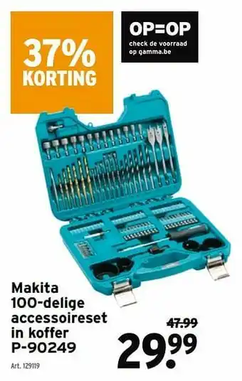 GAMMA Makita 100-delige accessoireset in koffer p-90249 aanbieding