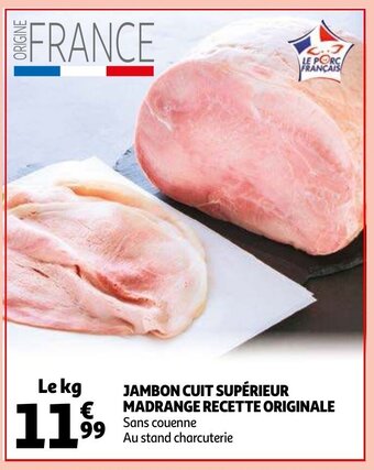 Auchan Jambon Cuit Supérieur Madrange Recette Originale aanbieding