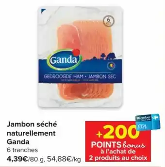 Carrefour Jambon seche naturellement Ganda aanbieding