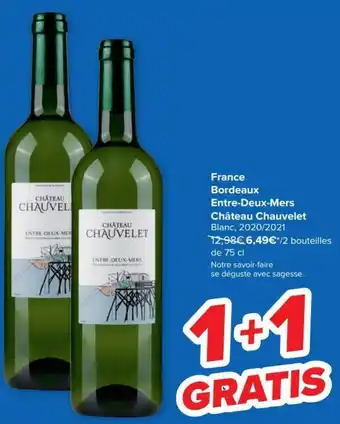 Carrefour France Bordeaux Entre-Deux-Mers Chateau Chauvelet aanbieding