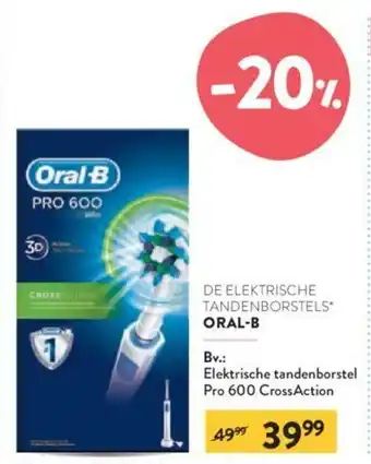 Di Oral-B Elektrische tandenborstels Pro 600 CrossAction aanbieding