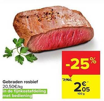 Carrefour Gebraden rosbief 100 g aanbieding