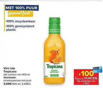 Carrefour Market Vers sap tropicana 900 ml aanbieding
