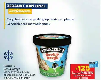 Carrefour Market Potten ijs ben & jerry's 465 ml aanbieding