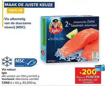 Carrefour Market Vis natuur iglo 125 g aanbieding