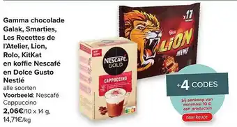 Carrefour Gamma chocolade galak, smarties, les recettes de l'atelier, lion, rolo, kitkat en koffie nescafé en dolce gusto nestlé aanbieding
