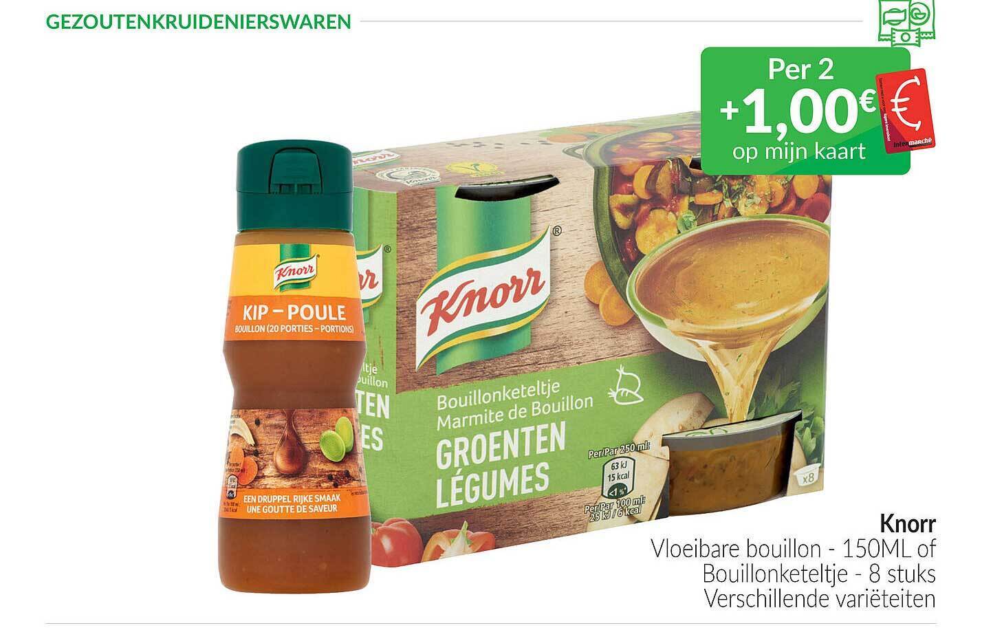 Knorr vloeibare bouillon of bouillonketeltje promotie bij Intermarché