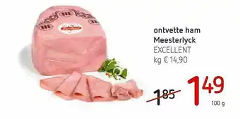 Spar Colruyt Ontvette Ham Meesterlyck Excellent 100g aanbieding