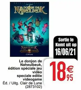 Le donjon de naheulbeuk, édition spéciale jeu vidéo speciale editie videogame