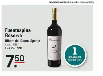 Sligro Fuentespina reserva ribera del duero spanje aanbieding