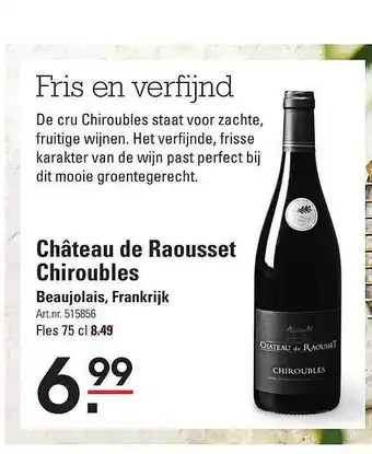 Sligro Château de raousset chiroubles aanbieding