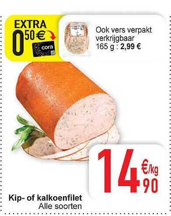 Cora Kip of kalkoenfilet aanbieding