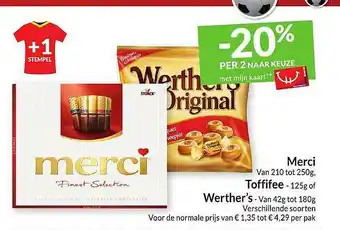 Merci, Toffifee Of Werther's
