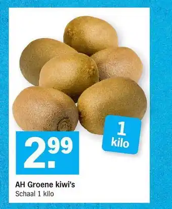 Albert Heijn Ah Groene Kiwi's 1kilo aanbieding