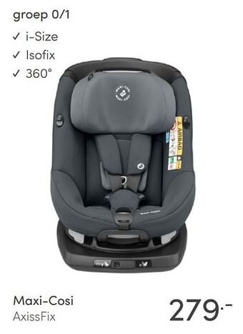 Baby & Tiener Maxi-cosi axissfix aanbieding