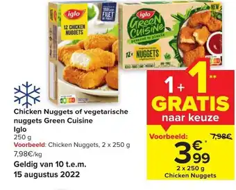 Carrefour Iglo Chicken Nuggets of Vegetarische Nuggets Green Cuisine 250g aanbieding