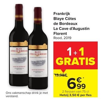Carrefour Frankrijk Blaye Cotes De Bordeaux La Cave d'Augustin Florent Rood 2019 aanbieding