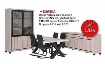 Eureka dressoir, glaskast, tafel en 4 stoelen