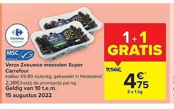 Carrefour Verse zeeuwse mosselen super aanbieding