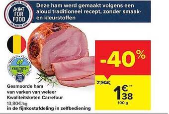 Carrefour Gesmoorde ham van varken van weleer aanbieding