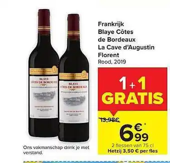 Carrefour Blaye côtes de bordeaux la cave d'augustin florent aanbieding