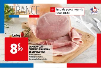 Auchan Jambon Cuit Superieur Auchan Le Charcutier aanbieding