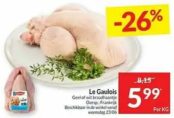 Intermarché Le gaulois geel of wit braadhaantje aanbieding
