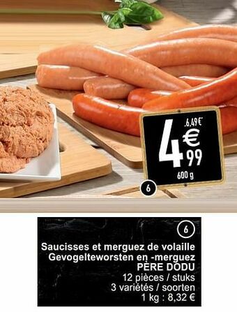 Cora Saucisses et merguez de volaille gevogelteworsten en -merguez père dodu aanbieding