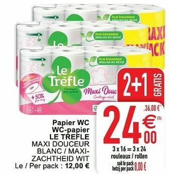 Cora Papier wc wc-papier le trefle maxi douceur blanc - maxizachtheid wit aanbieding