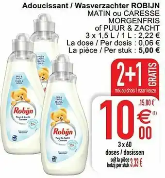 Adoucissant - wasverzachter robijn matin ou caresse morgenfris of puur + zacht