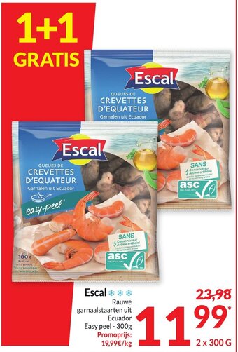 Intermarché Escal 2 x 300g aanbieding
