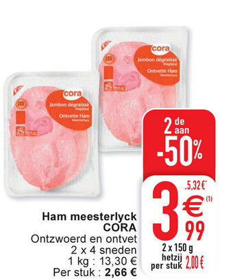 Cora Cora Ham Meesterlyck aanbieding