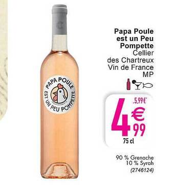Cora Papa poule est un peu pompette cellier des chartreux vin de france aanbieding